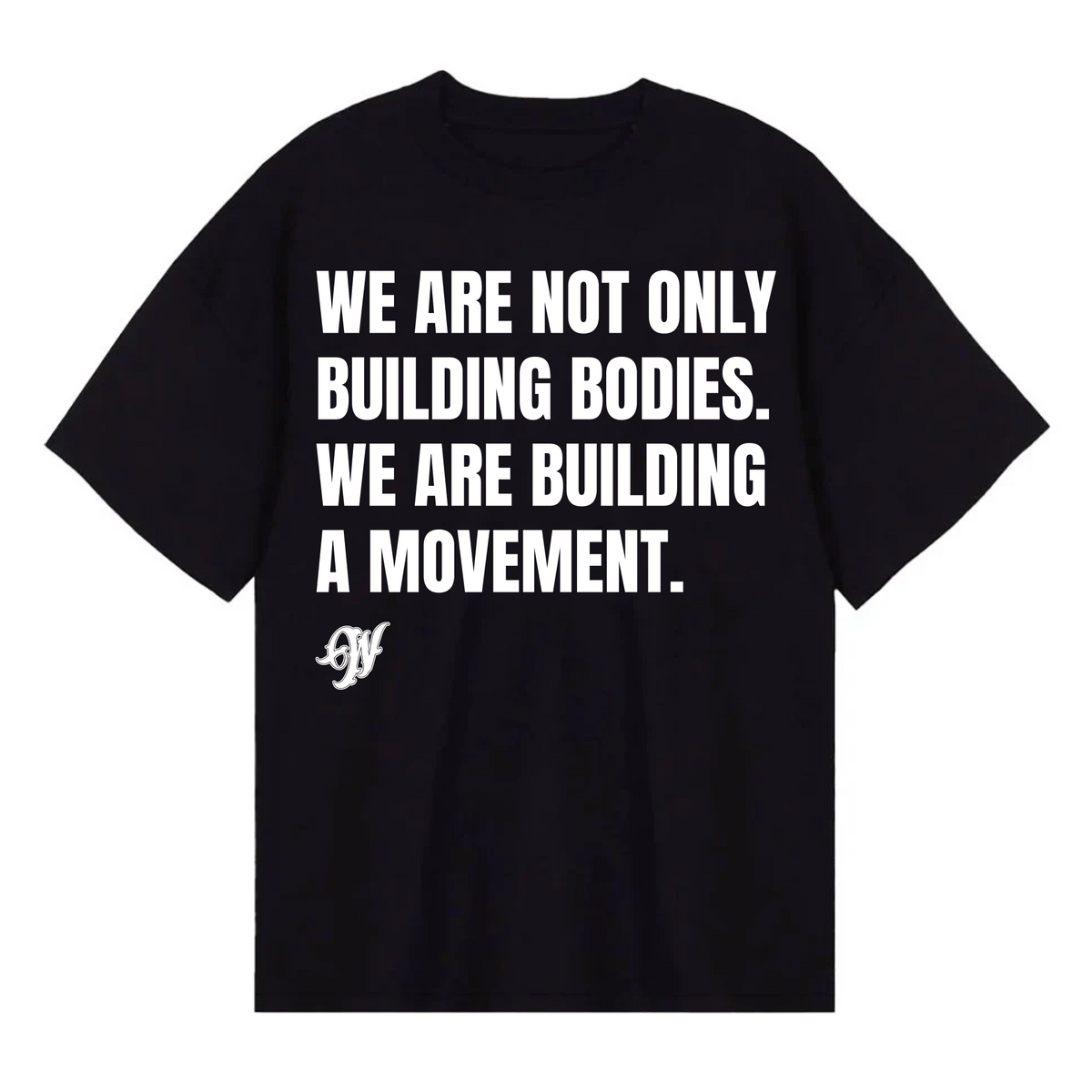 Building Movement - T Shirt